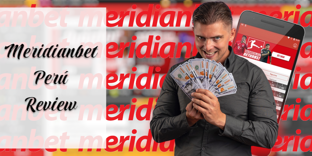 Meridianbet Perú: Guía Completa de Apuestas