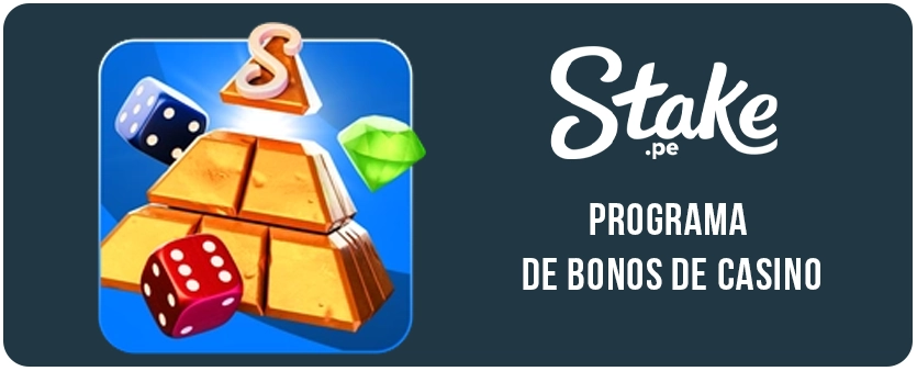 Programa de bonificaciones del casino en Stake Perú